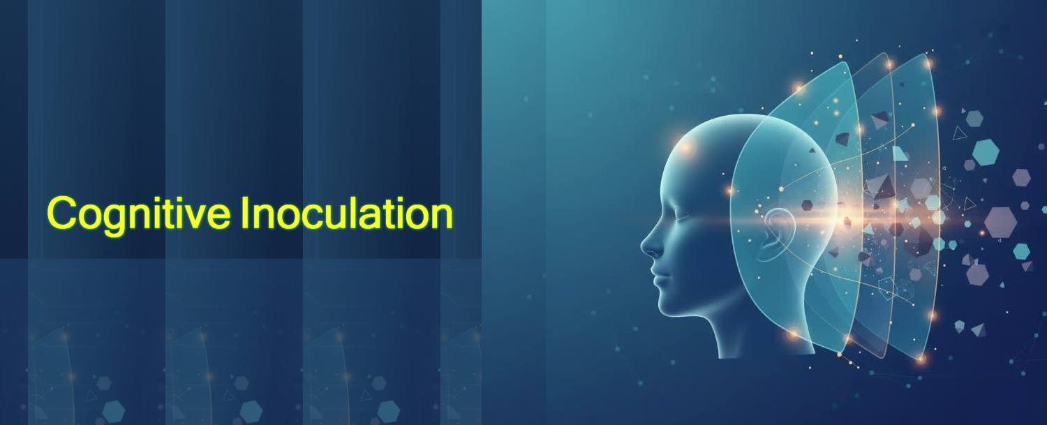 واکسیناسیون شناختی (Cognitive Inoculation) چیست ؟